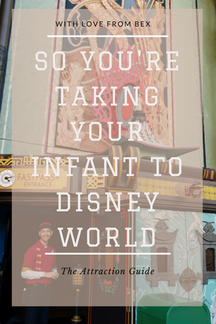 So you’re taking your baby to Disney World: The Attraction Guide