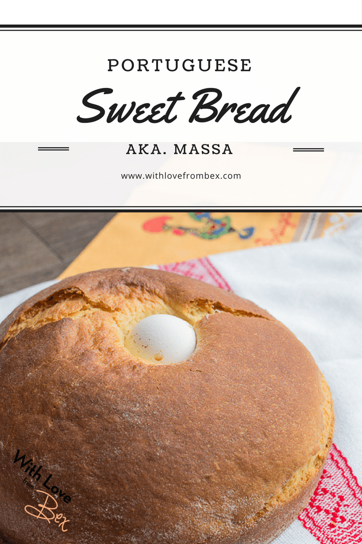 Portuguese Sweet Bread – Massa