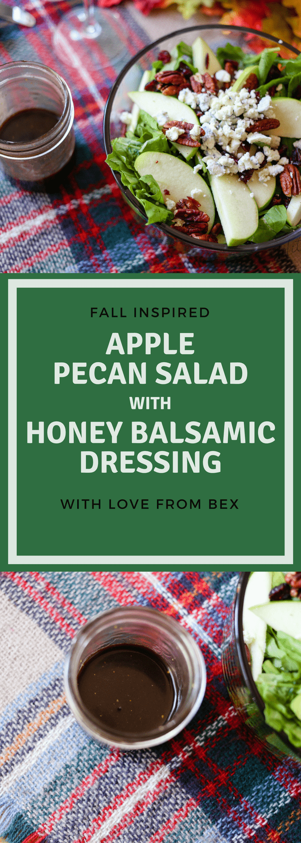 Apple Pecan Salad with Honey Balsamic dressing