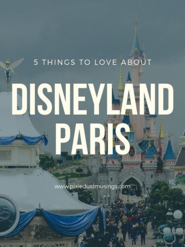 5 Things to Love About Disneyland Paris
